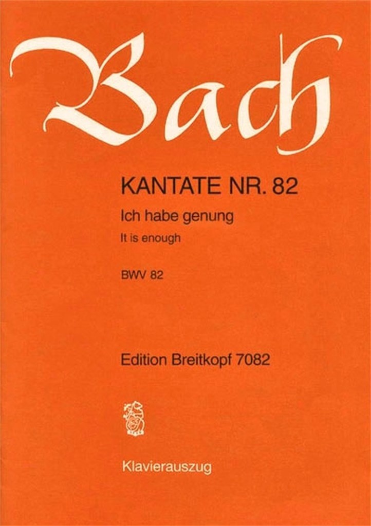 Kantate 082 Ich Habe Genug